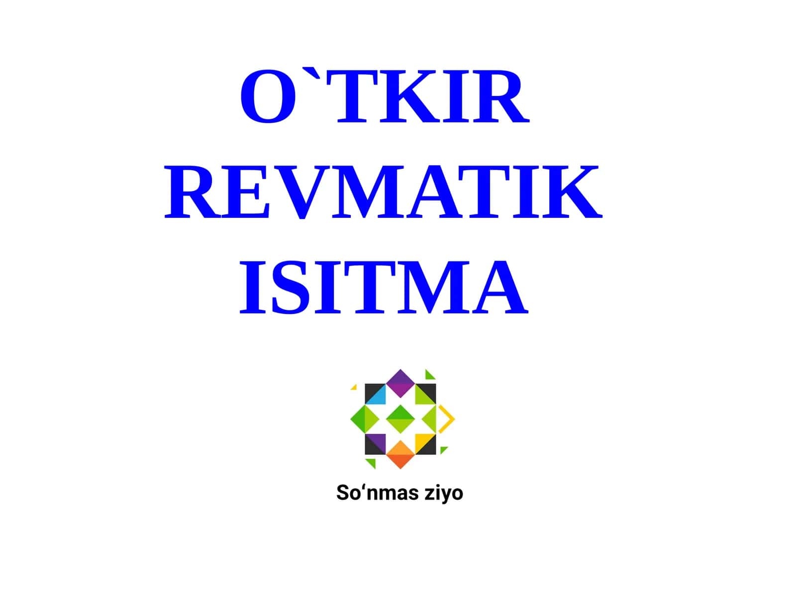 O`TKIR REVMATIK ISITMA 1