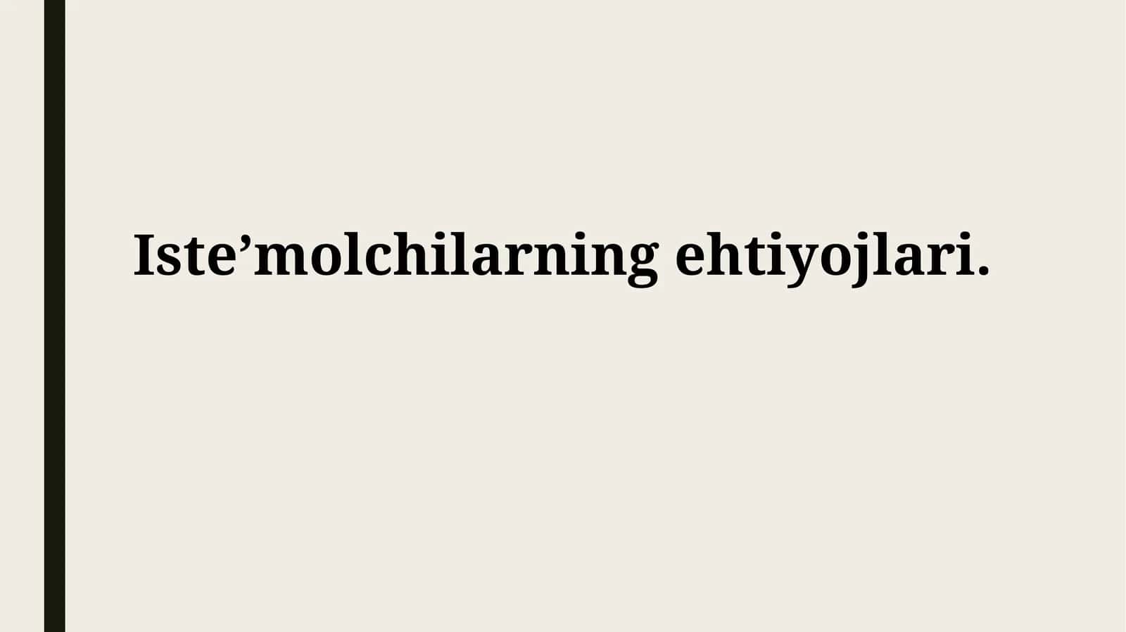 Isteʼmolchilarningehtiyojlari 1