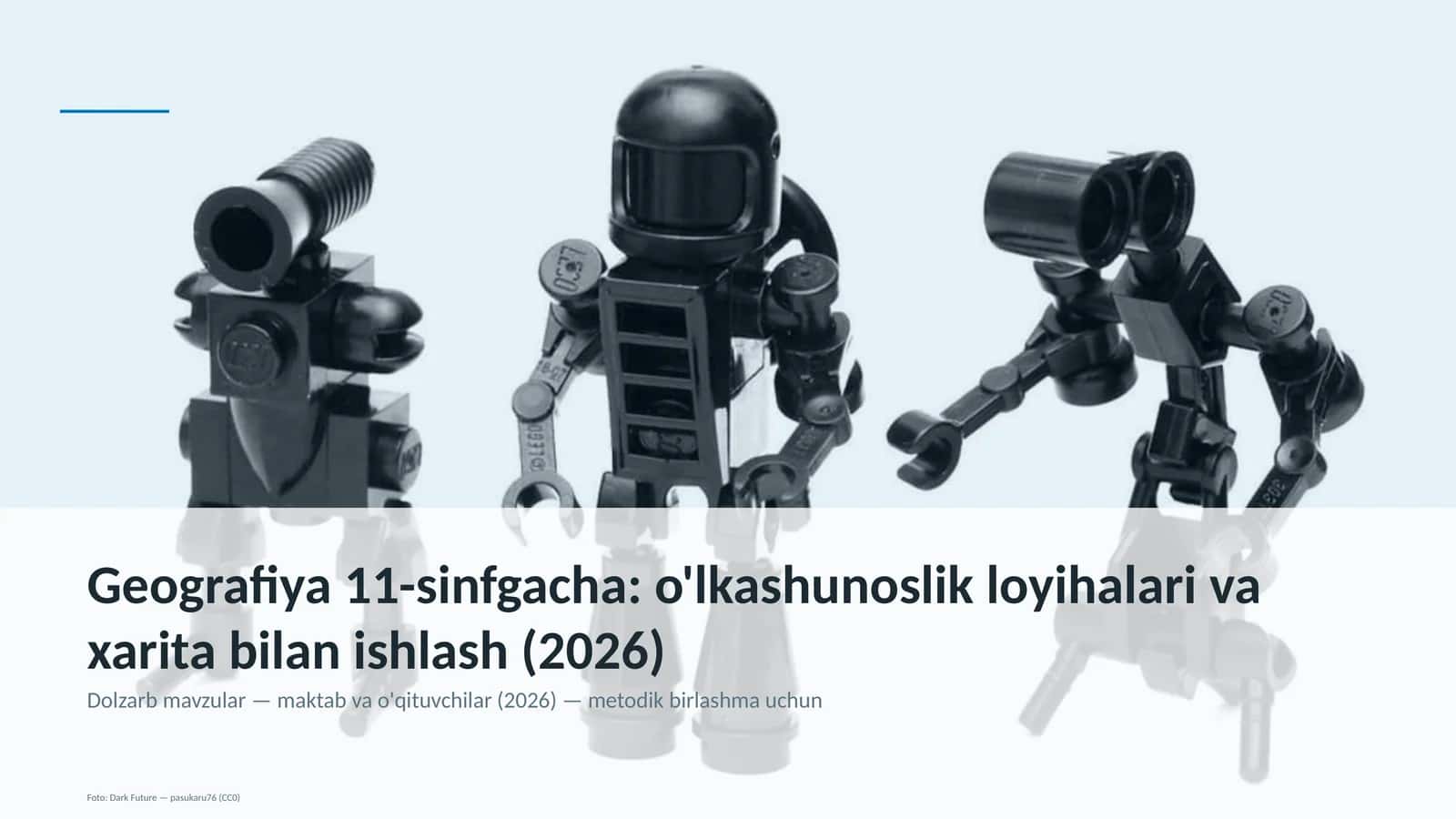 Geografiya 11-sinfgacha: o'lkashunoslik loyihalari va xarita bilan ishlash 1