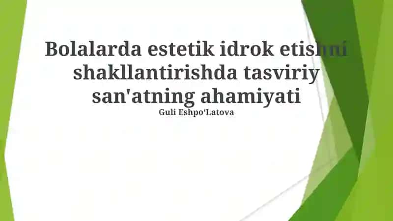 Tasviriy San'at va Sezgilar Rivojlanishi 1