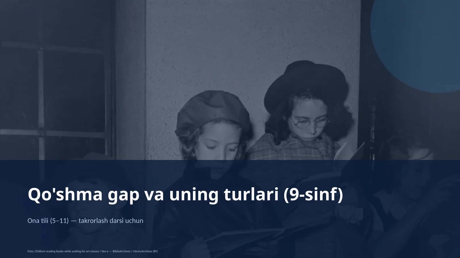 Qo'shma gap va uning turlari (9-sinf) 1