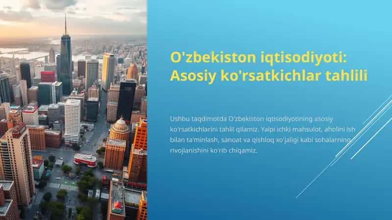 O'zbekiston iqtisodiyoti: Asosiy ko'rsatkichlar tahlili 1