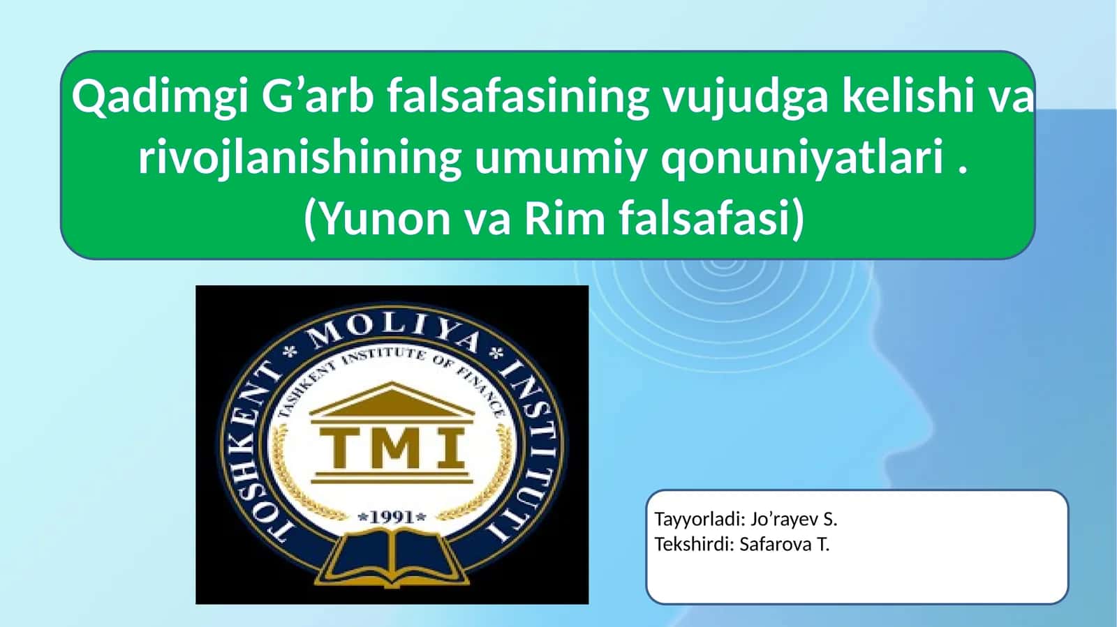 Ilko‘rta asrlar falsafasi, Apologetika, mutlaq ruh, verifikatsiya, veto, empirizm, dualizm, monizm, skeptitsizm, sxolastika, nominalizm, realizm 1