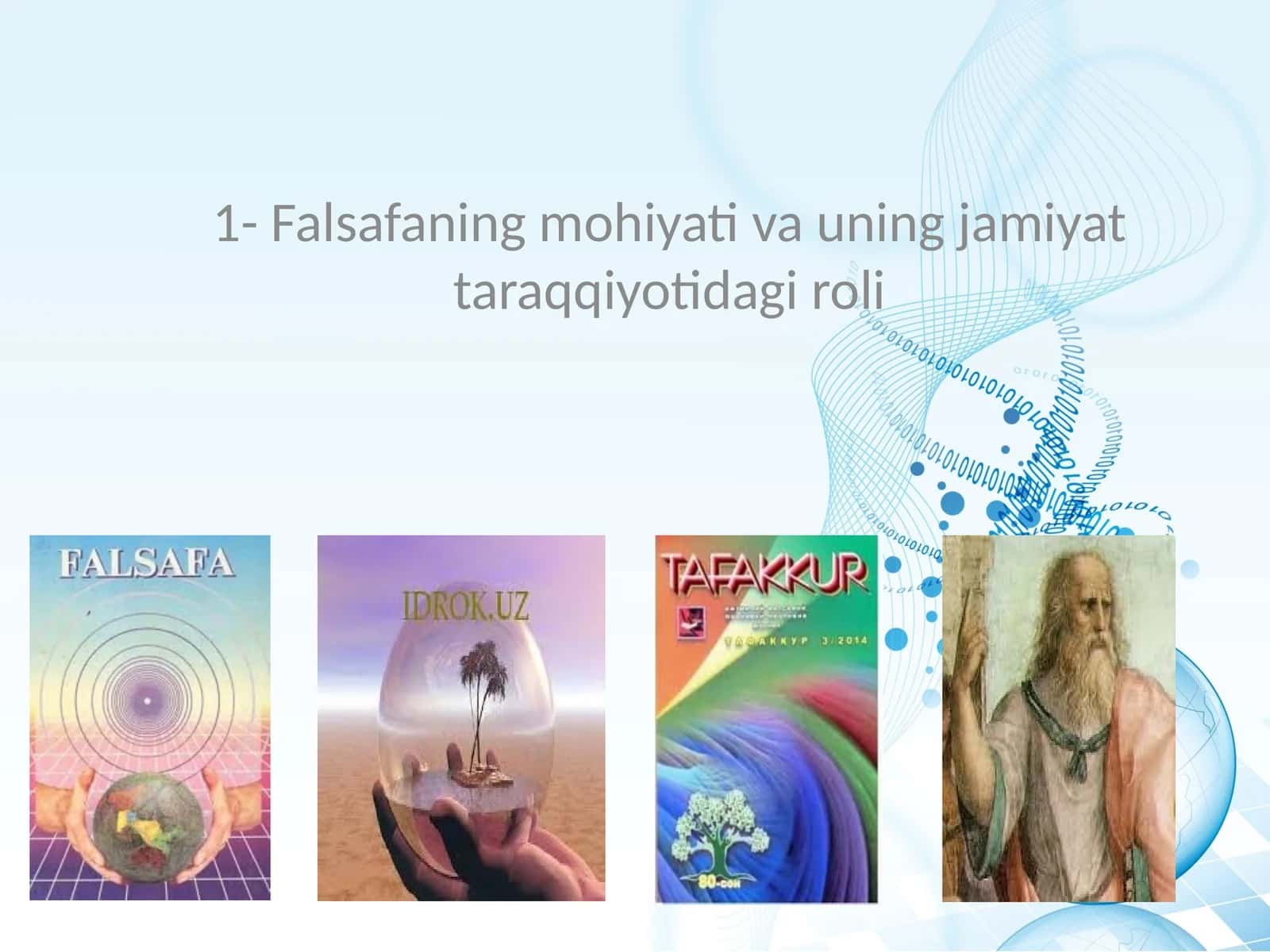 Falsafaning mohiyati va uning jamiyat taraqqiyotidagi roli 1