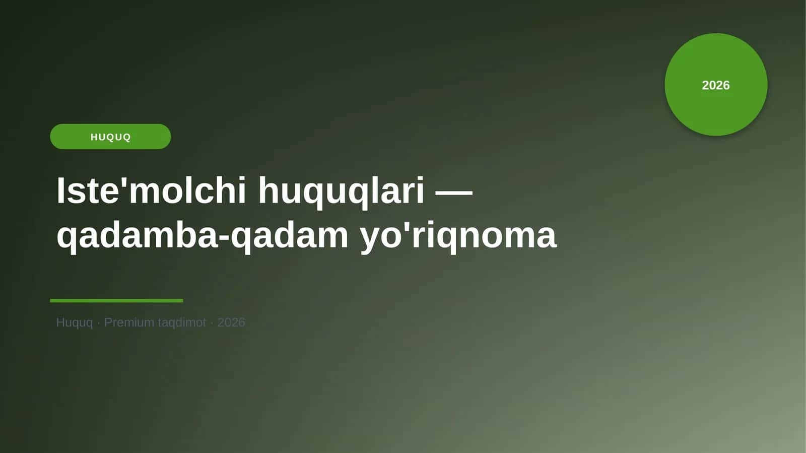 Iste'molchi huquqlari — qadamba-qadam yo'riqnoma 1