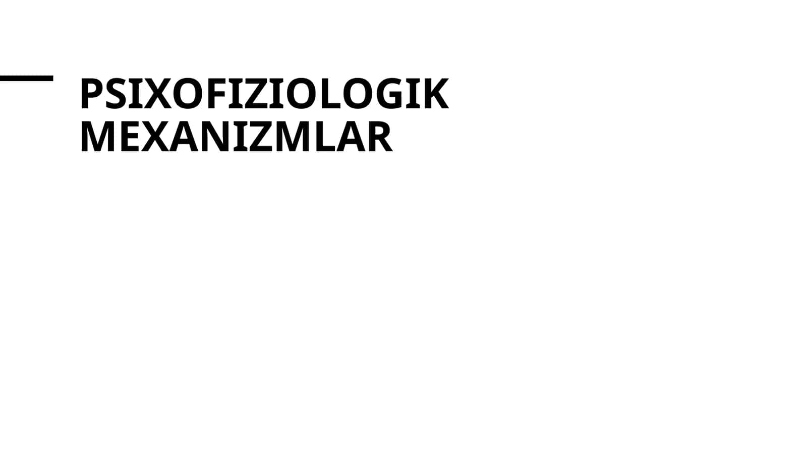 Psixofiziologik mexanizmlar 1