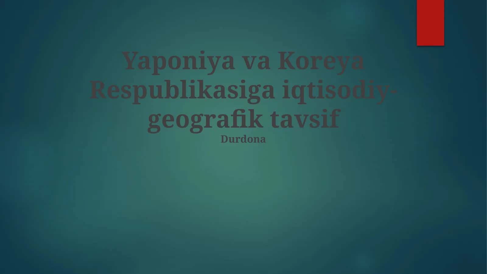 Yaponiya va Koreya Respublikasiga iqtisodiy-geografik tavsif 1