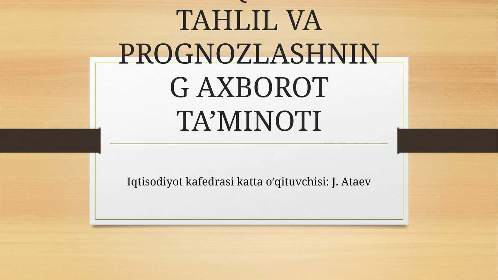 MAKROQITISODIY TAHLIL VA PROGNOZLASHNING AХBOROT TA’MINOTI 1