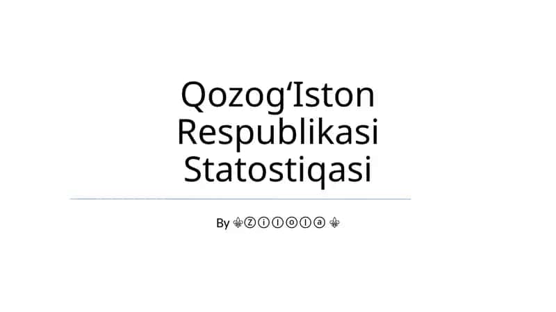 QozogʻIston Respublikasi Statostiqasi 1