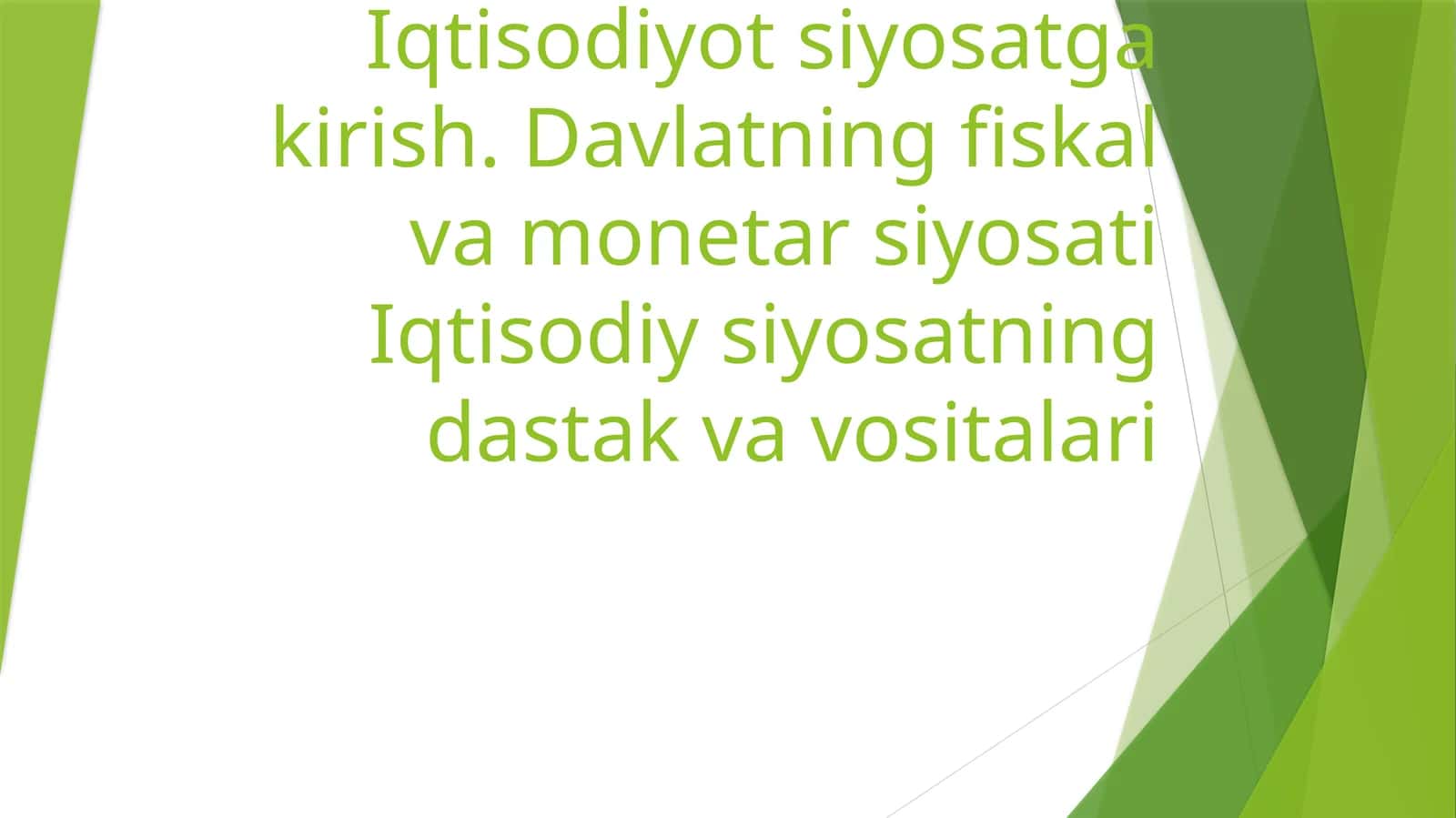Iqtisodiyot siyosatga kirish 1