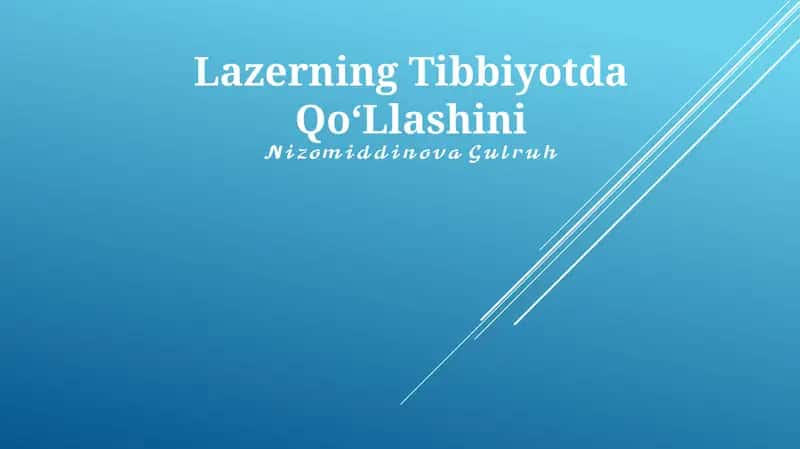 Lazerning Tibbiyotda Qo'LLashini 1