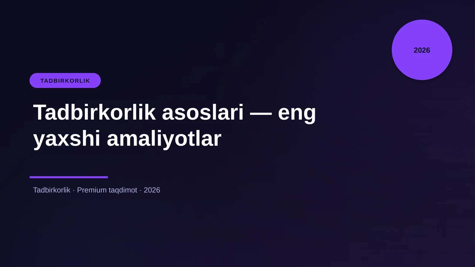 Tadbirkorlik asoslari — eng yaxshi amaliyotlar 1