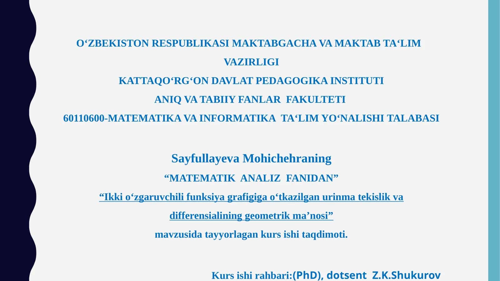 Ikki oʻzgaruvchili funksiya grafigiga oʻtkazilgan urinma tekislik va differensialining geometrik ma’nosi 1