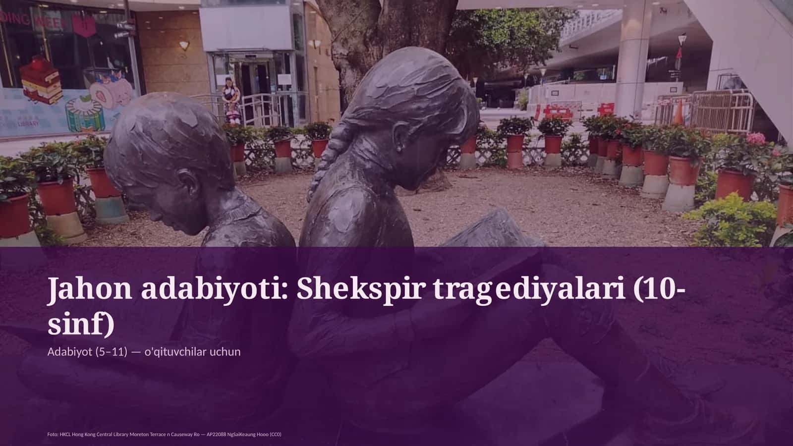 Shekspir tragediyalari (10-sinf) 1