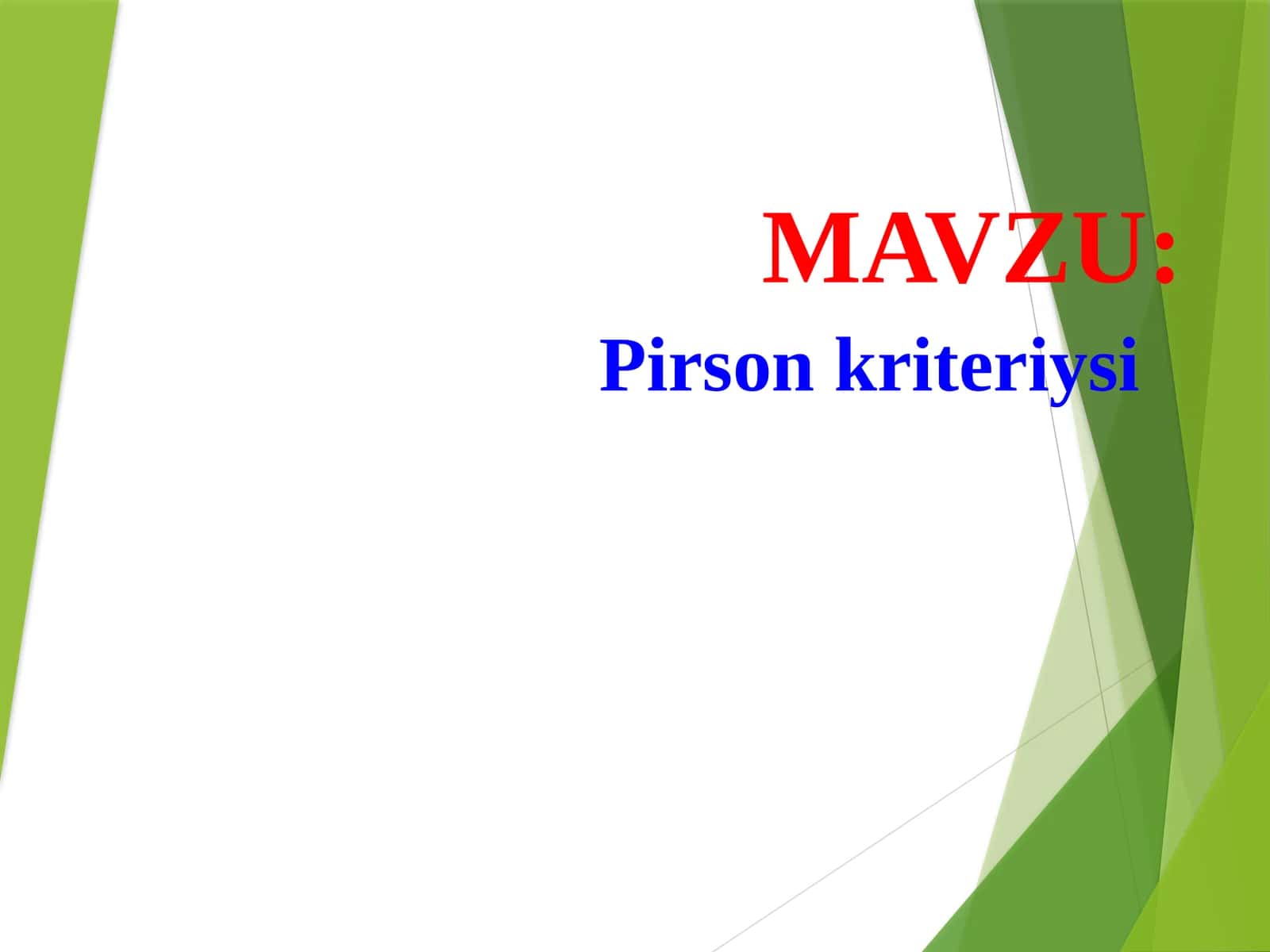 Pirson kriteriysi 1