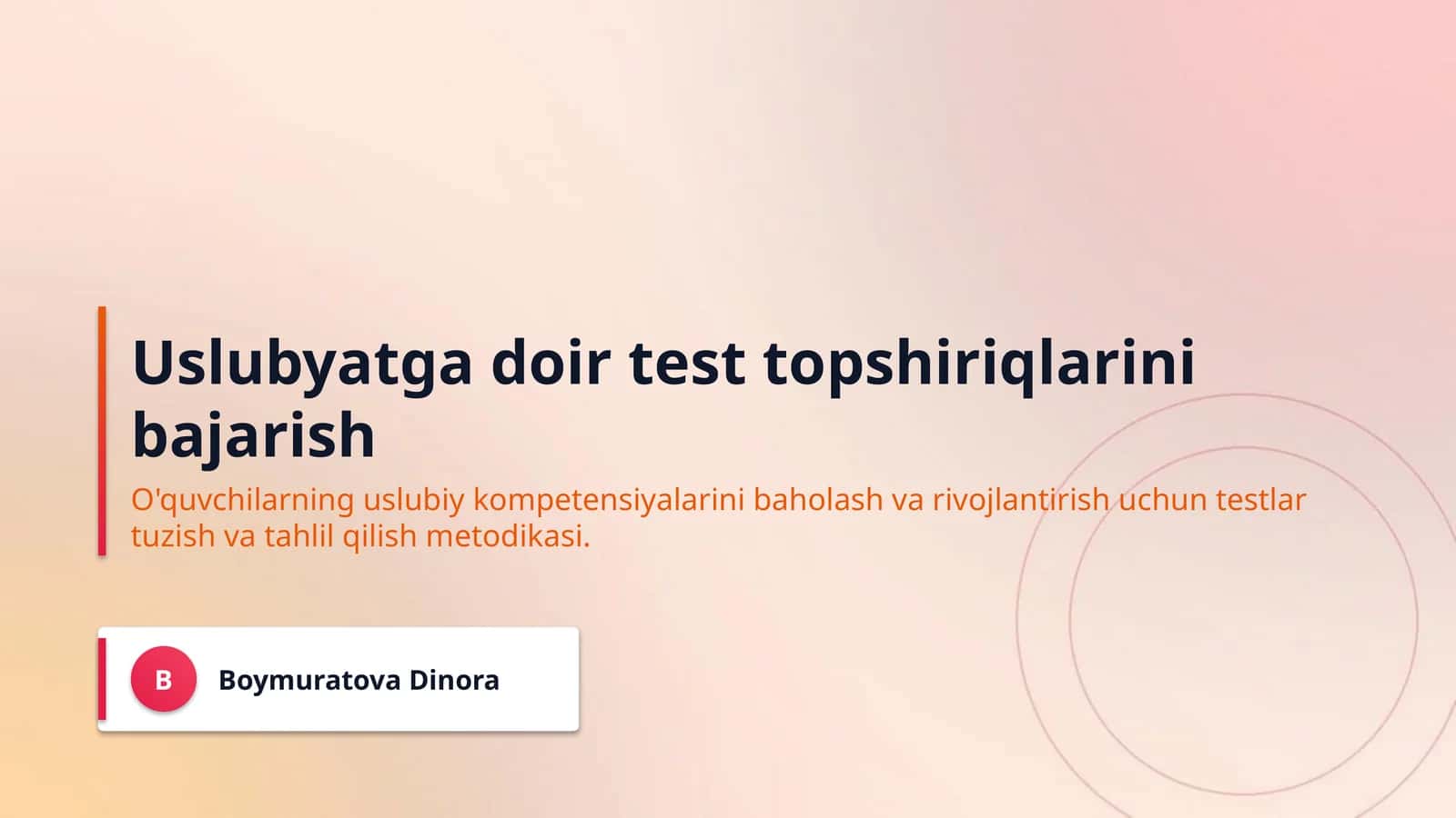 Uslubyatga doir test topshiriqlarini bajarish 1