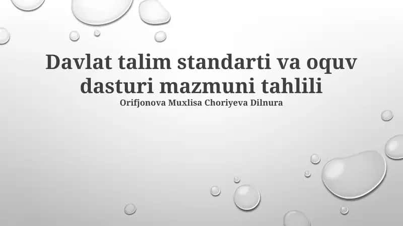 Davlat talim standarti va oquv dasturi mazmuni tahlili 1