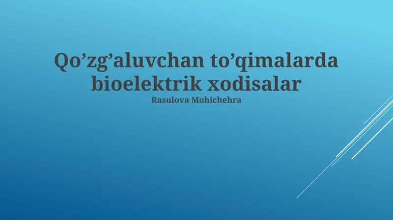 Qo’zg’aluvchan to’qimalarda bioelektrik xodisalar 1