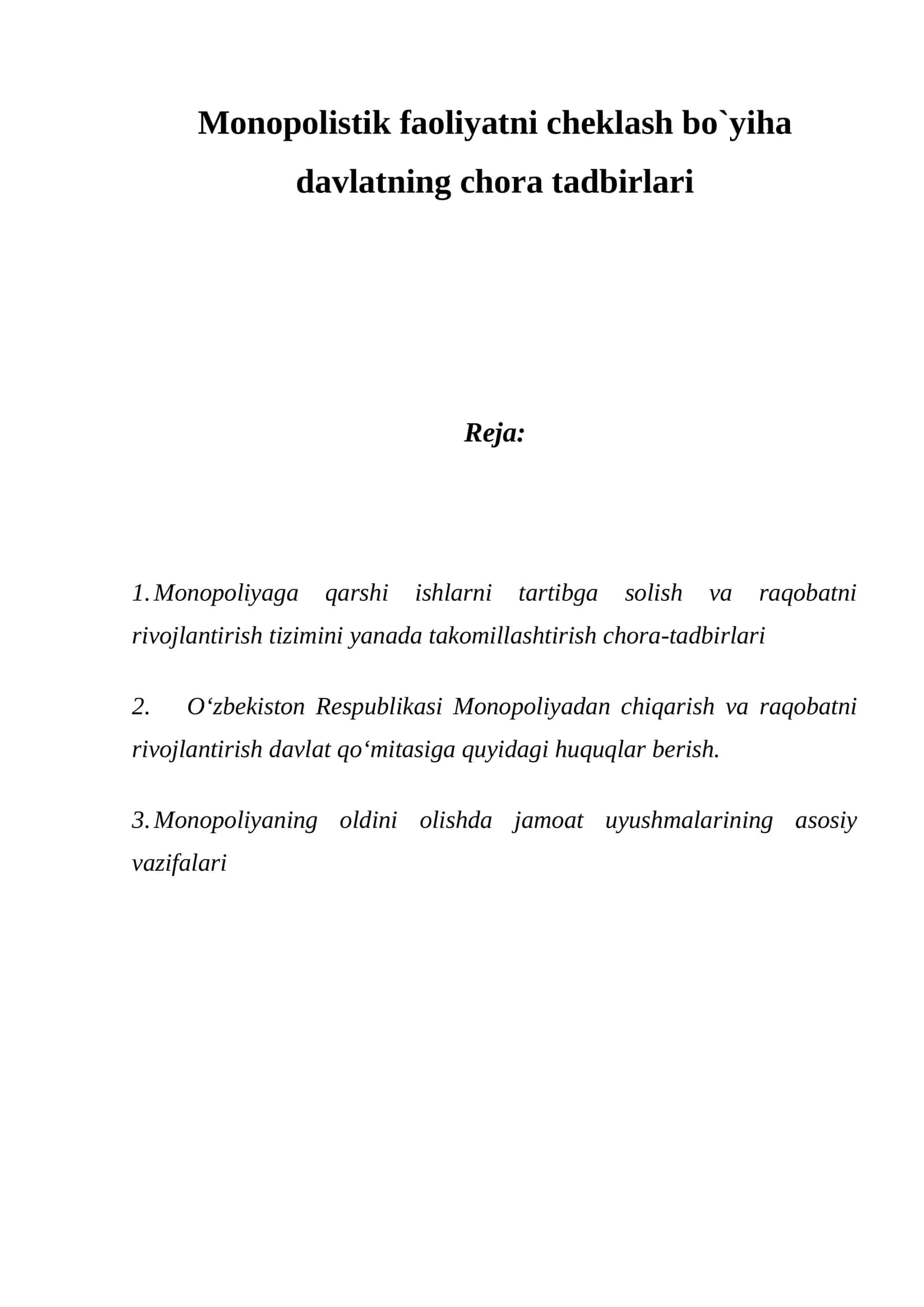 Monopolistik faoliyatni cheklash bo`yiha davlatning chora tadbirlari 1