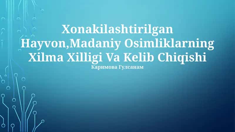 Xonakilashtirilgan Hayvon, Madaniy Osimliklarning Xilma Xilligi Va Kelib Chiqishi 1