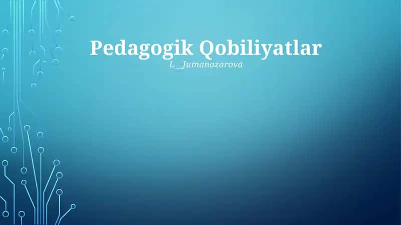 Pedagogik Qobiliyatlar 1