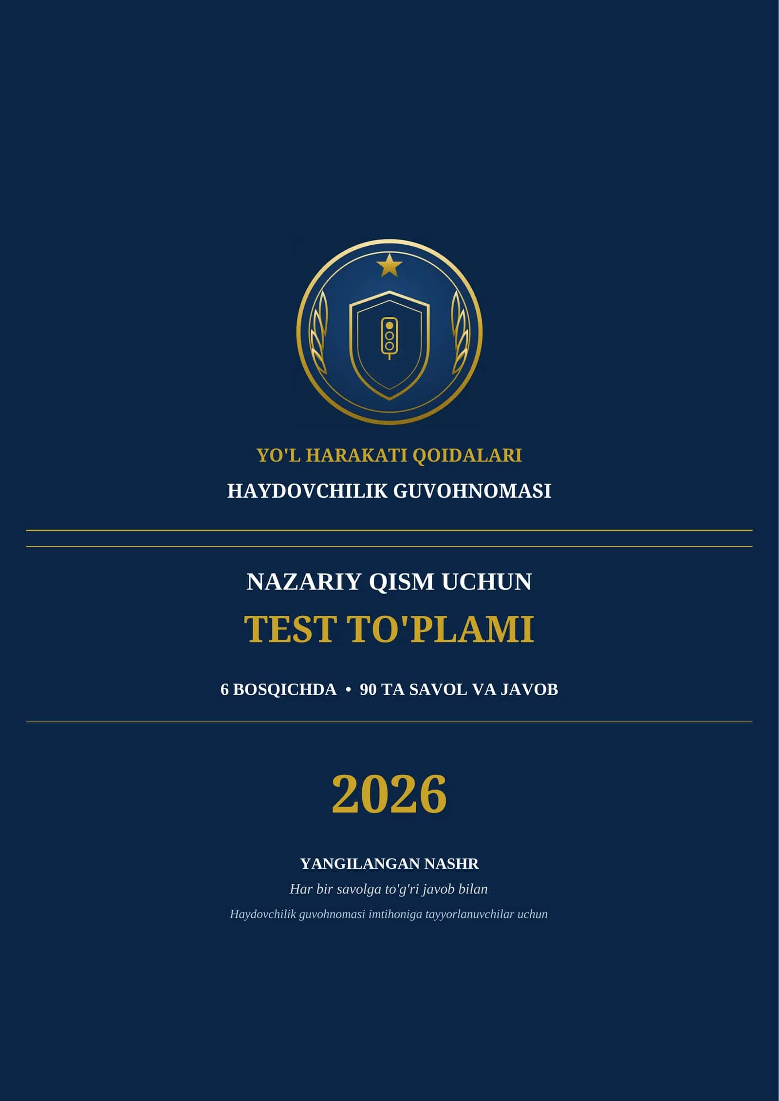 HAYDOVCHILIK GUVOHNOMASI (B TOIFA) NAZARIY IMTIHON TEST SAVOLLARI 2026 | 90 ta savol 1