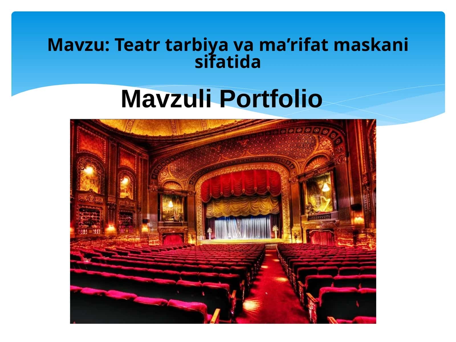 Teatr tarbiya va ma’rifat maskani sifatida 1