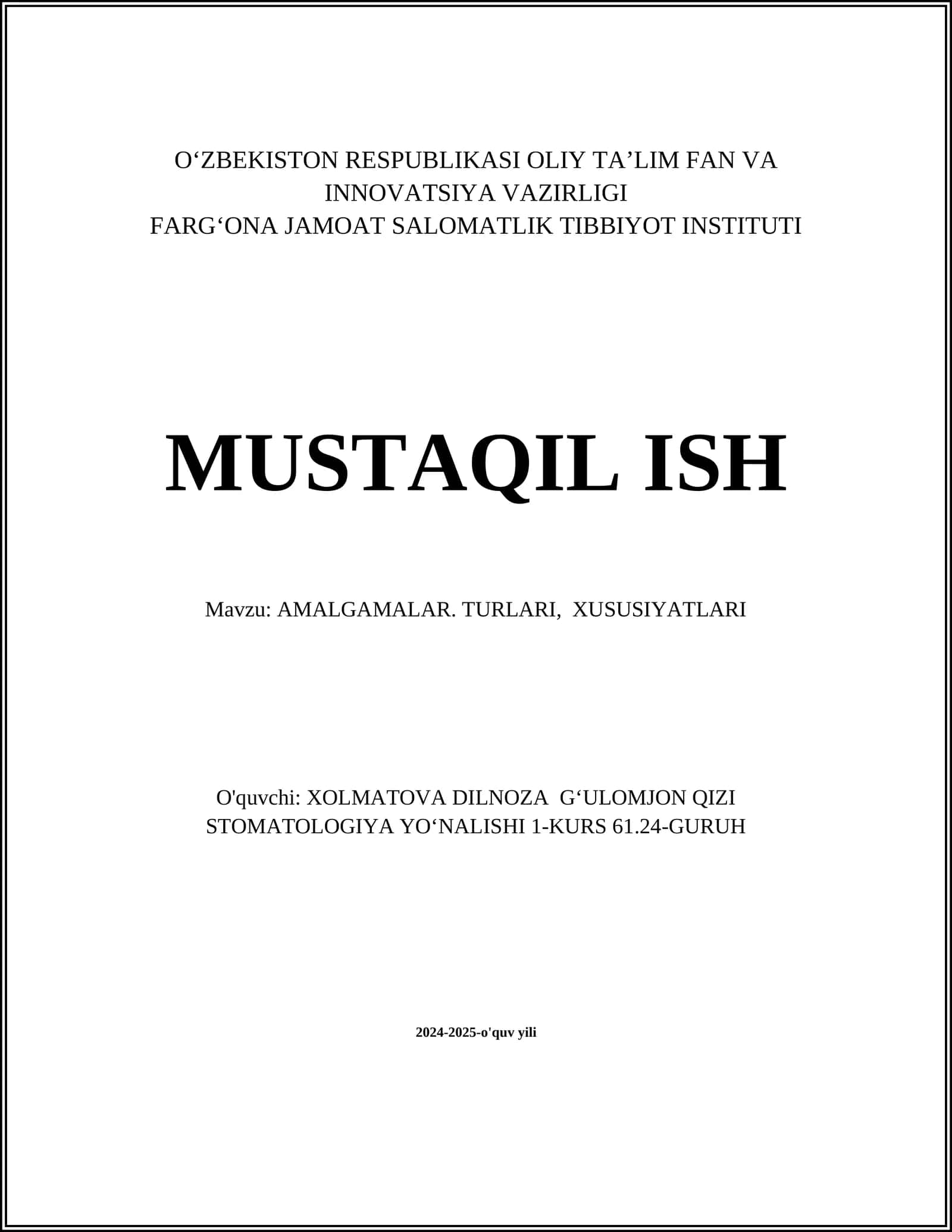AMALGAMALAR. TURLARI, XUSUSIYATLARI 1