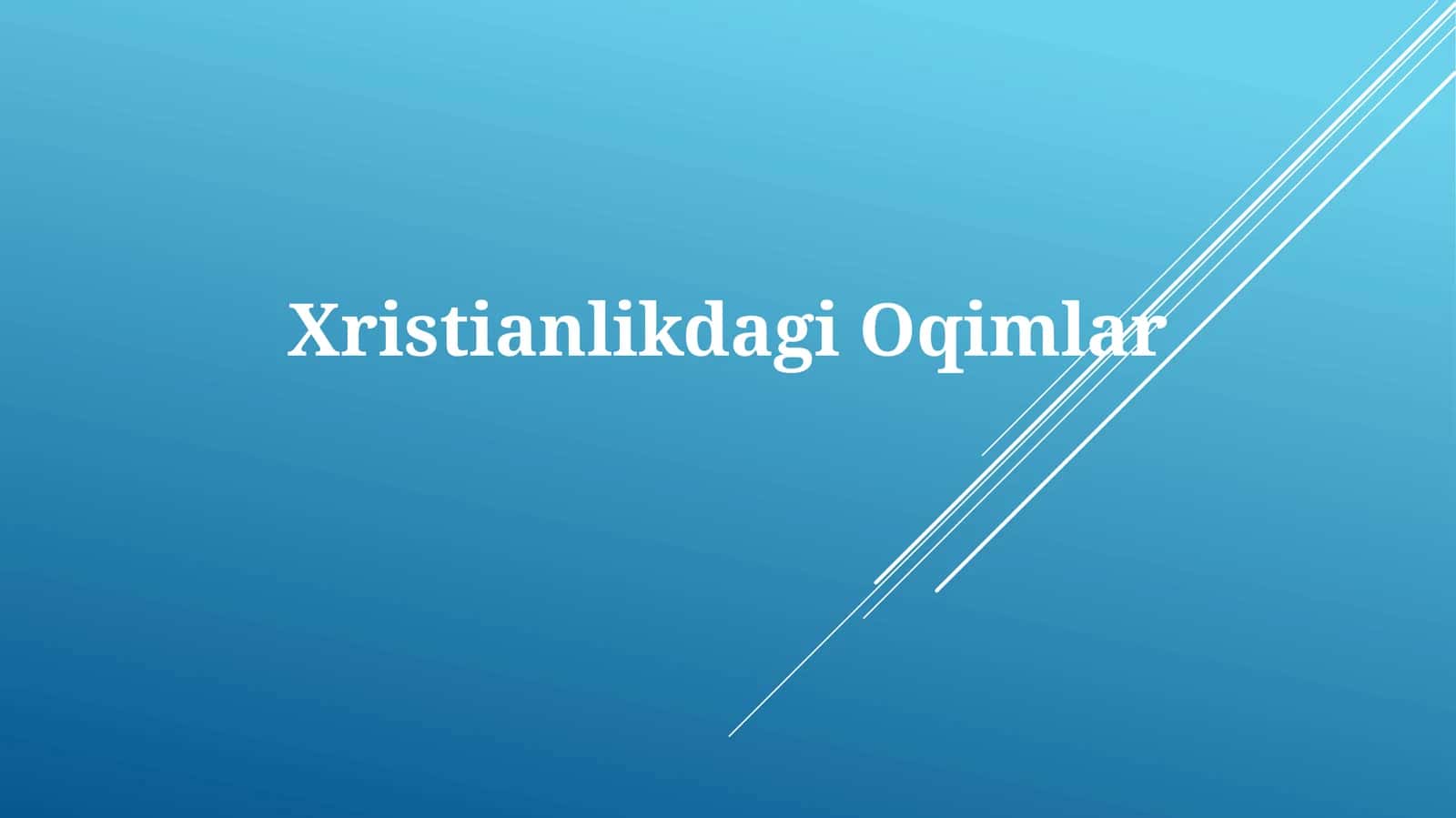 XristianlikdagiOqimlar 1
