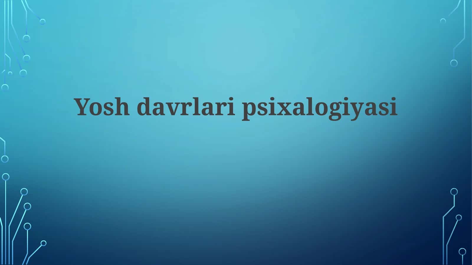 Yoshdavrlaripsixalogiyasi 1
