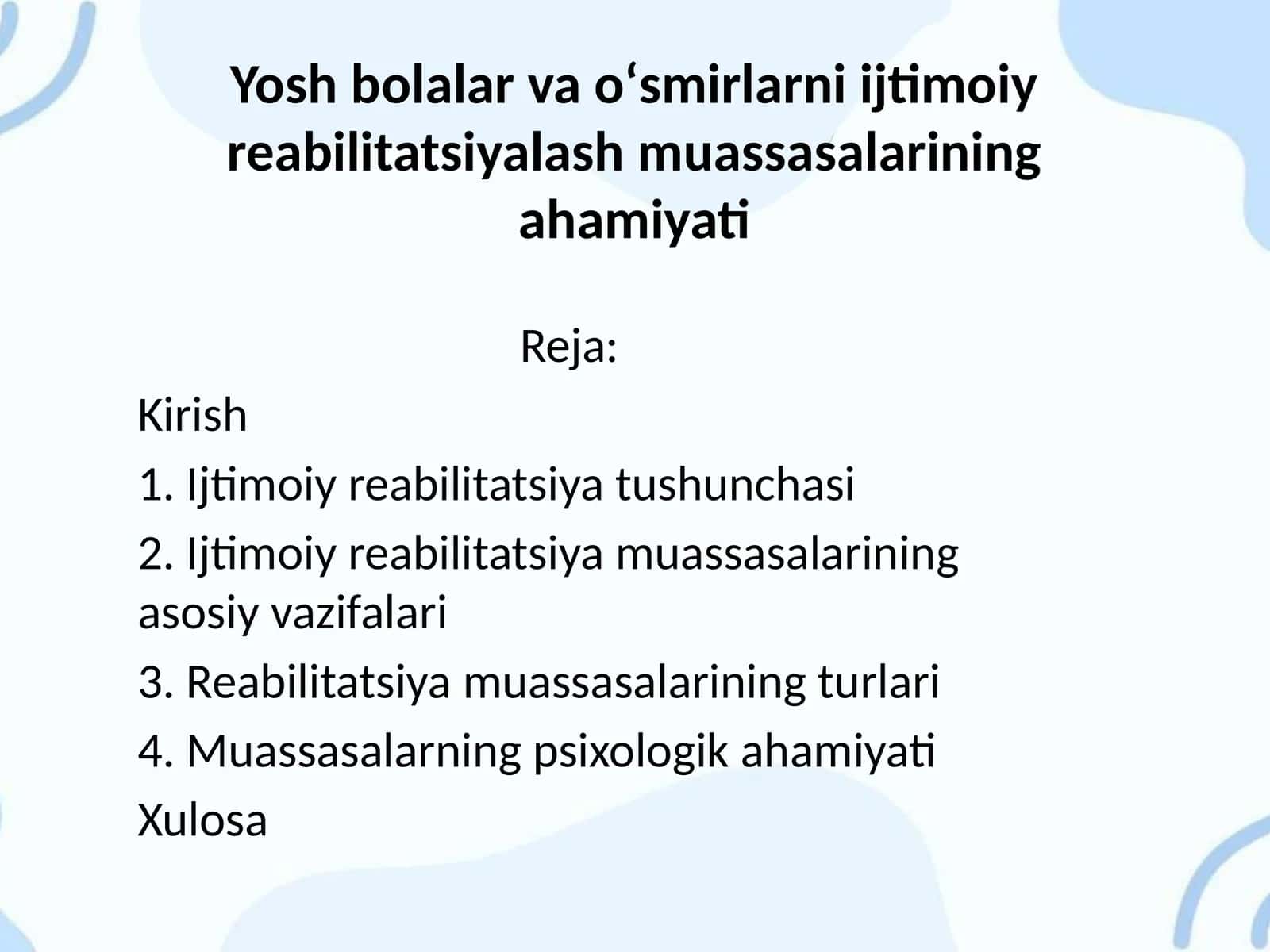 Yoshbolalar va oʻsmirlarni ijtimoiy reabilitatsiyalash muassasalarining ahamiyati 1