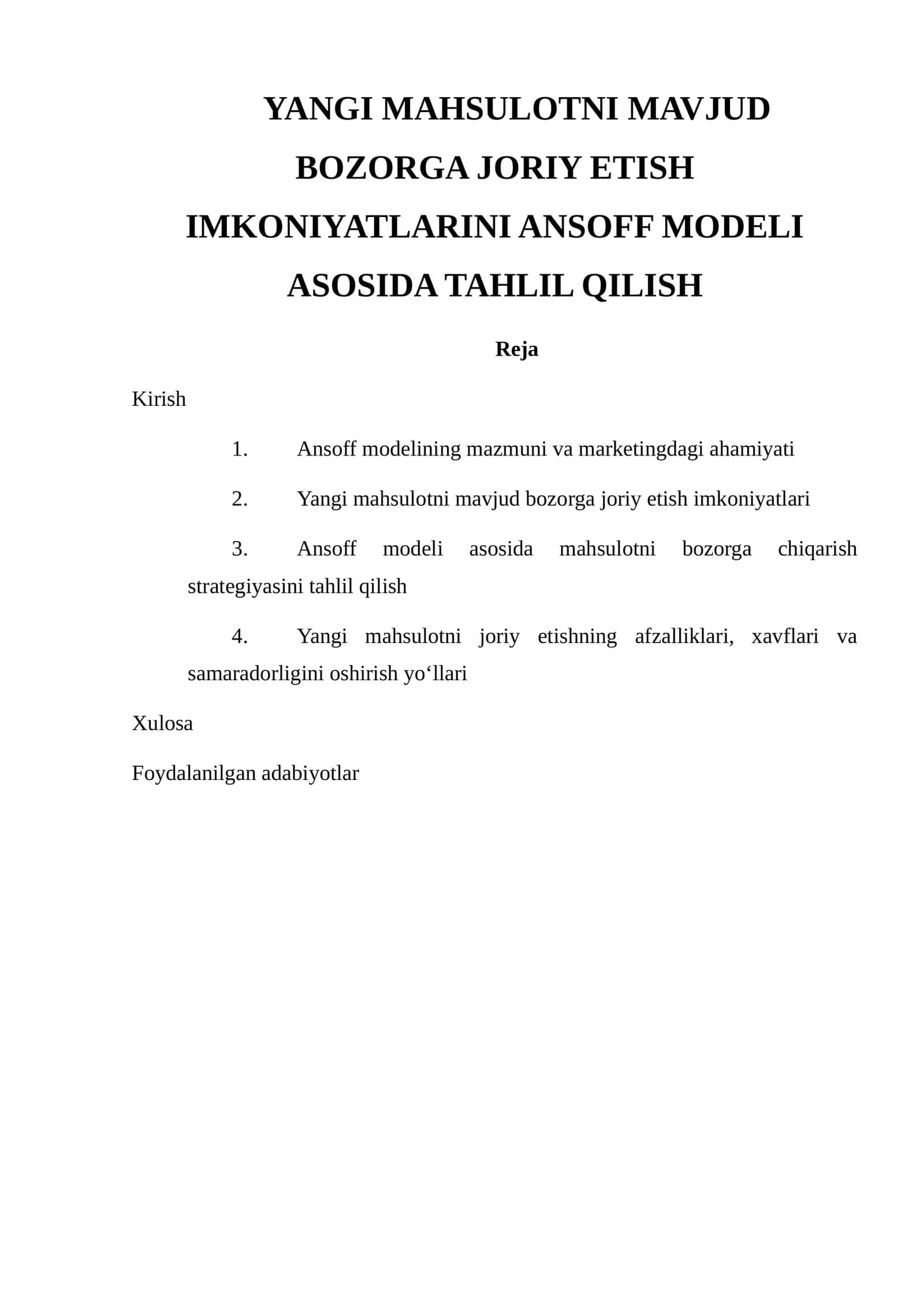 YANGI MAHSULOTNI MAVJUD BOZORGA JORIY ETISH IMKONIYATLARINI ANSOFF MODELI ASOSIDA TAHLIL QILISH 1