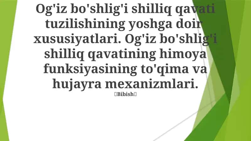 Og'iz bo'shlig'i shilliq qavati tuzilishining yoshga doir xususiyatlari 1