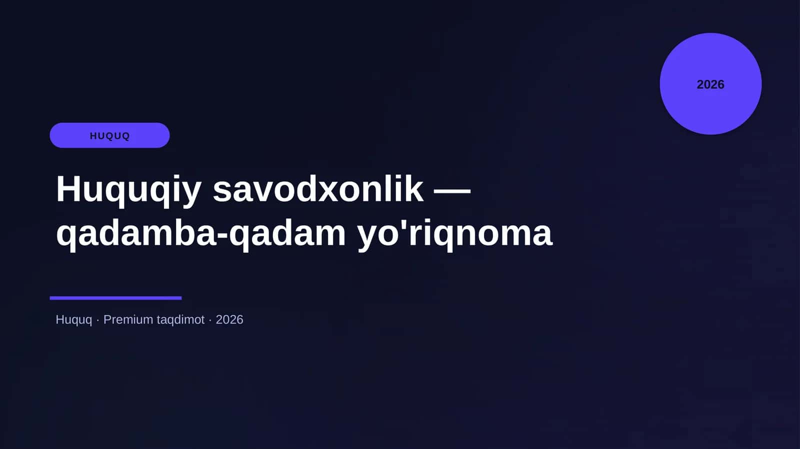Huquqiy savodxonlik — qadamba-qadam yo'riqnoma 1