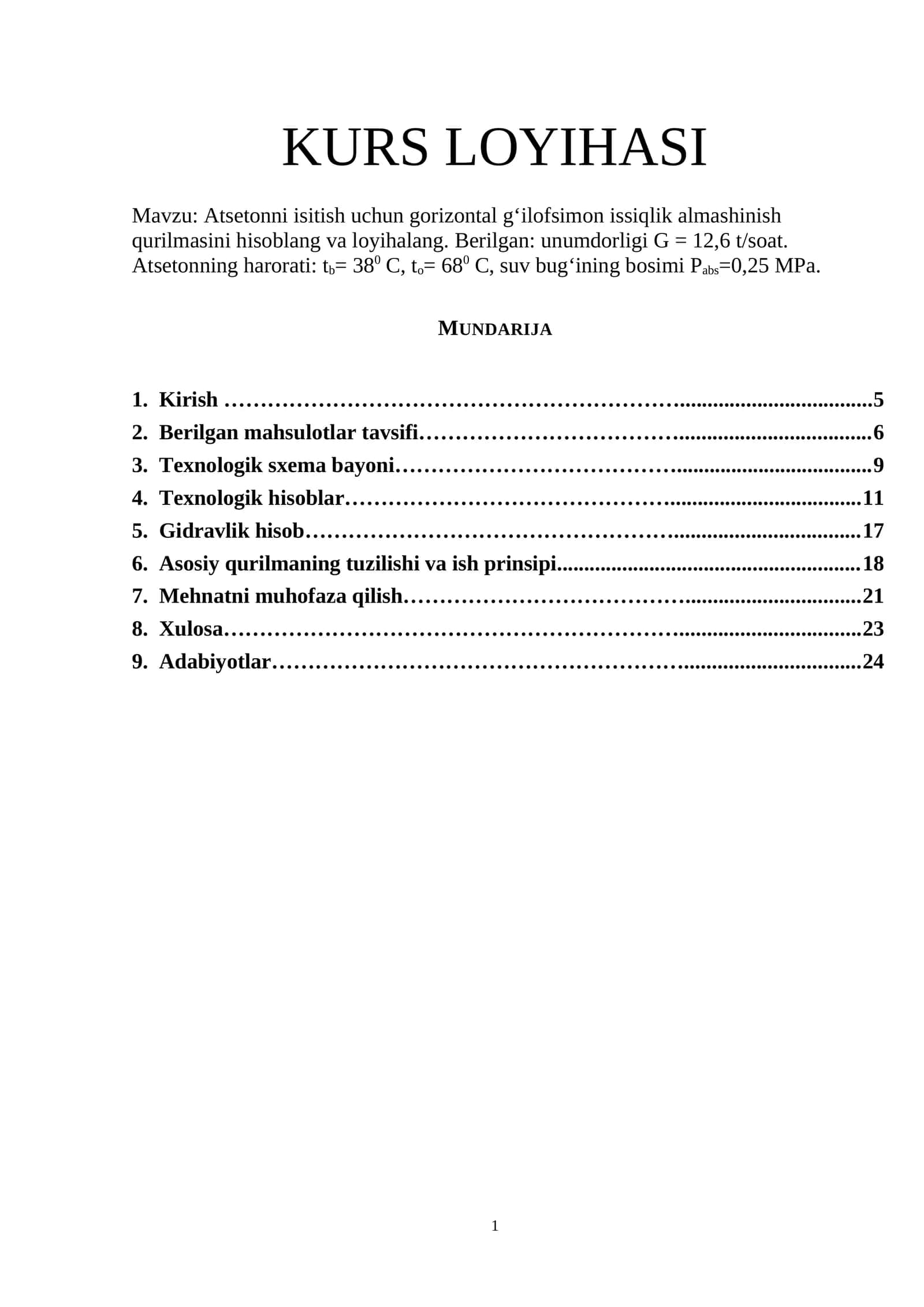 Atsetonni isitish uchun gorizontal g‘ilofsimon issiqlik almashinish qurilmasini hisoblang va loyihalang 1