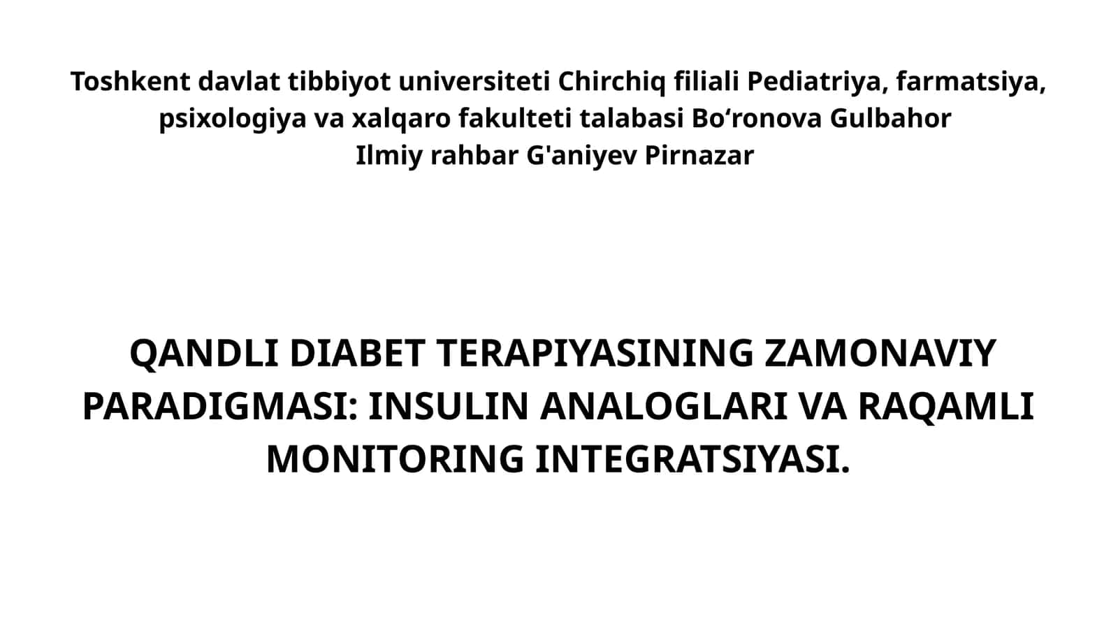 QANDLI DIABET TERAPIYASINING ZAMONAVIY PARADIGMASI: INSULIN ANALOGLARI VA RAQAMLI MONITORING INTEGRATSIYASI 1