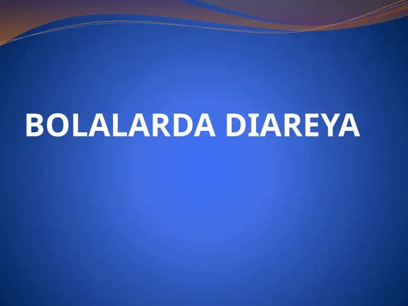 Bolalardagi Diareya 1