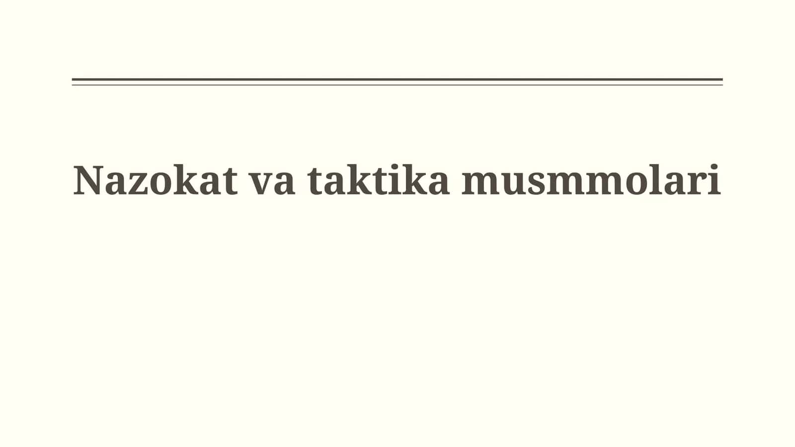 Nazokat va taktik amusmolari 1