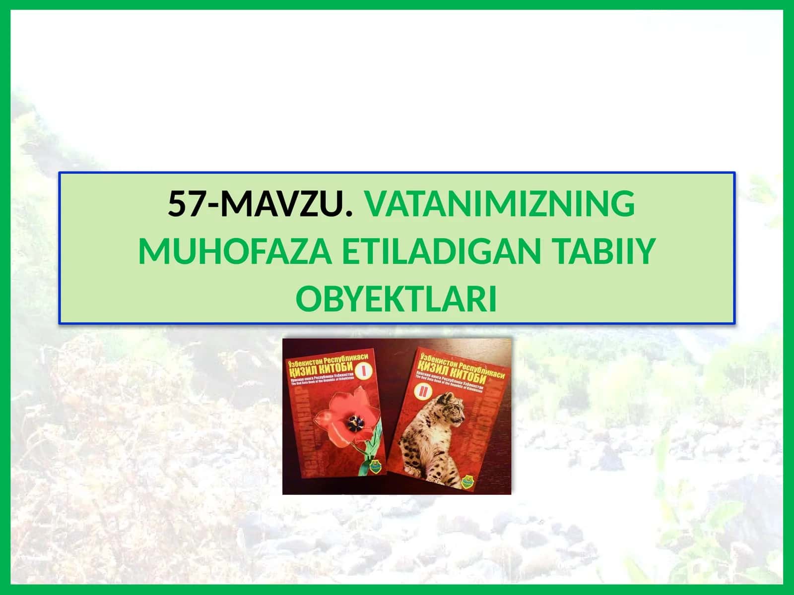 Vatanimizning muhofaza etiladigamtabiiy obyektlari 1