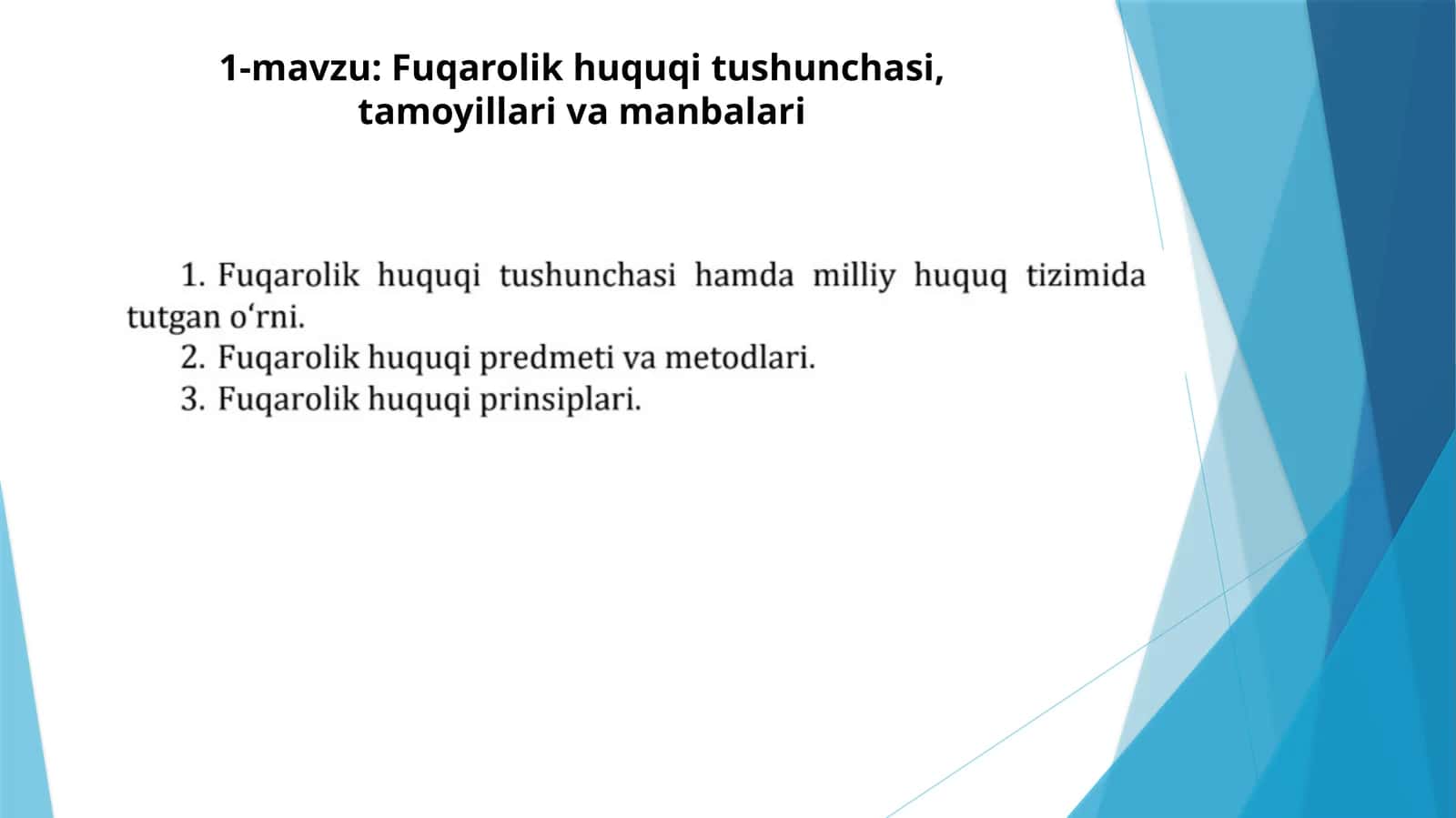 Fuqarolik huquqi tushunchasi, tamoyillari va manbalari 1