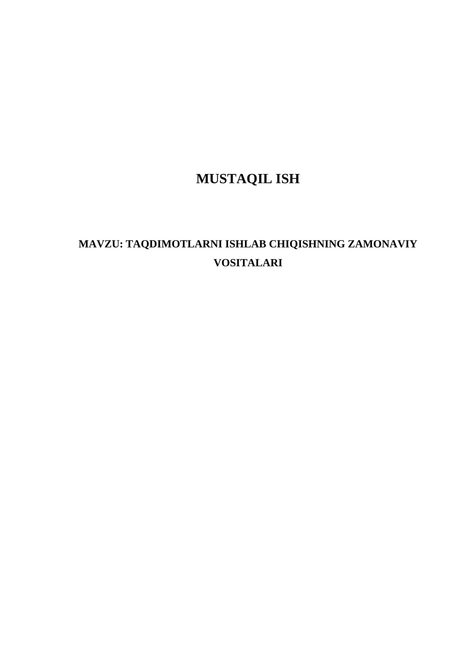 TAQDIMOTLARNI ISHLAB CHIQISHNING ZAMONAVIY VOSITALARI 1