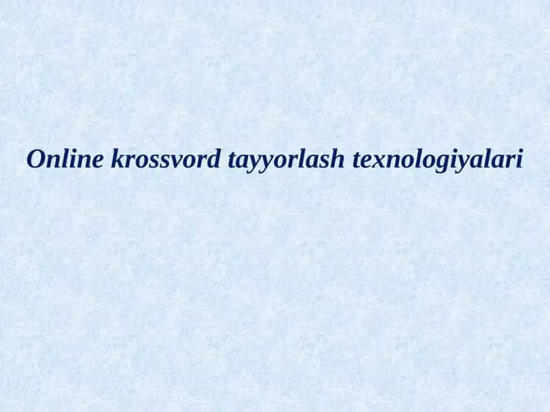 Online krossvord tayyorlash texnologiyalari 1