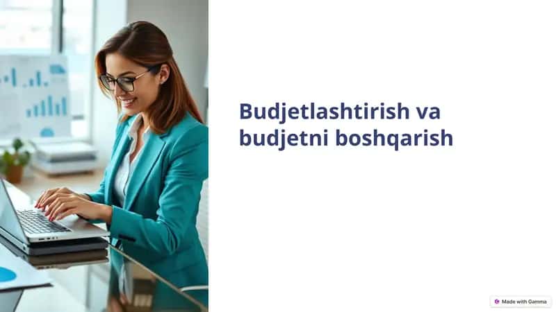 Budjetlashtirish va budjetni boshqarish 1