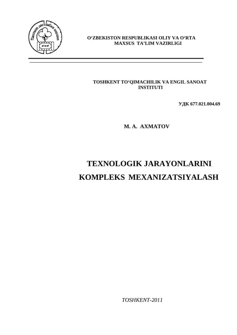Texnologik jarayonlarini kompleks mexanizatsiyalash 1