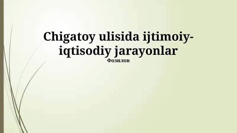 Chig'atoy tumanining ijtimoiy-iqtisodiy jarayonlar 1