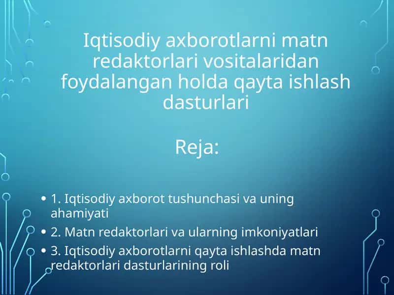 Iqtisodiy axborotlarni matn redaktorlari vositalaridan foydalangan holda qayta ishlash dasturlari 1