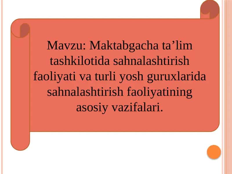 Maktabgacha ta’lim tashkilotida sahnalashtirish faoliyati va turli yosh guruxlarida sahnalashtirish faoliyatining asosiy vazifalari. 1