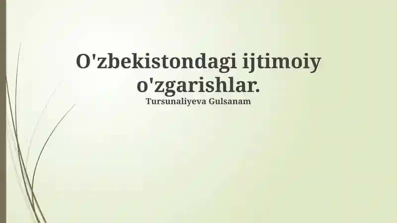 O'zbekistondagi ijtimoiy o'zgarishlar