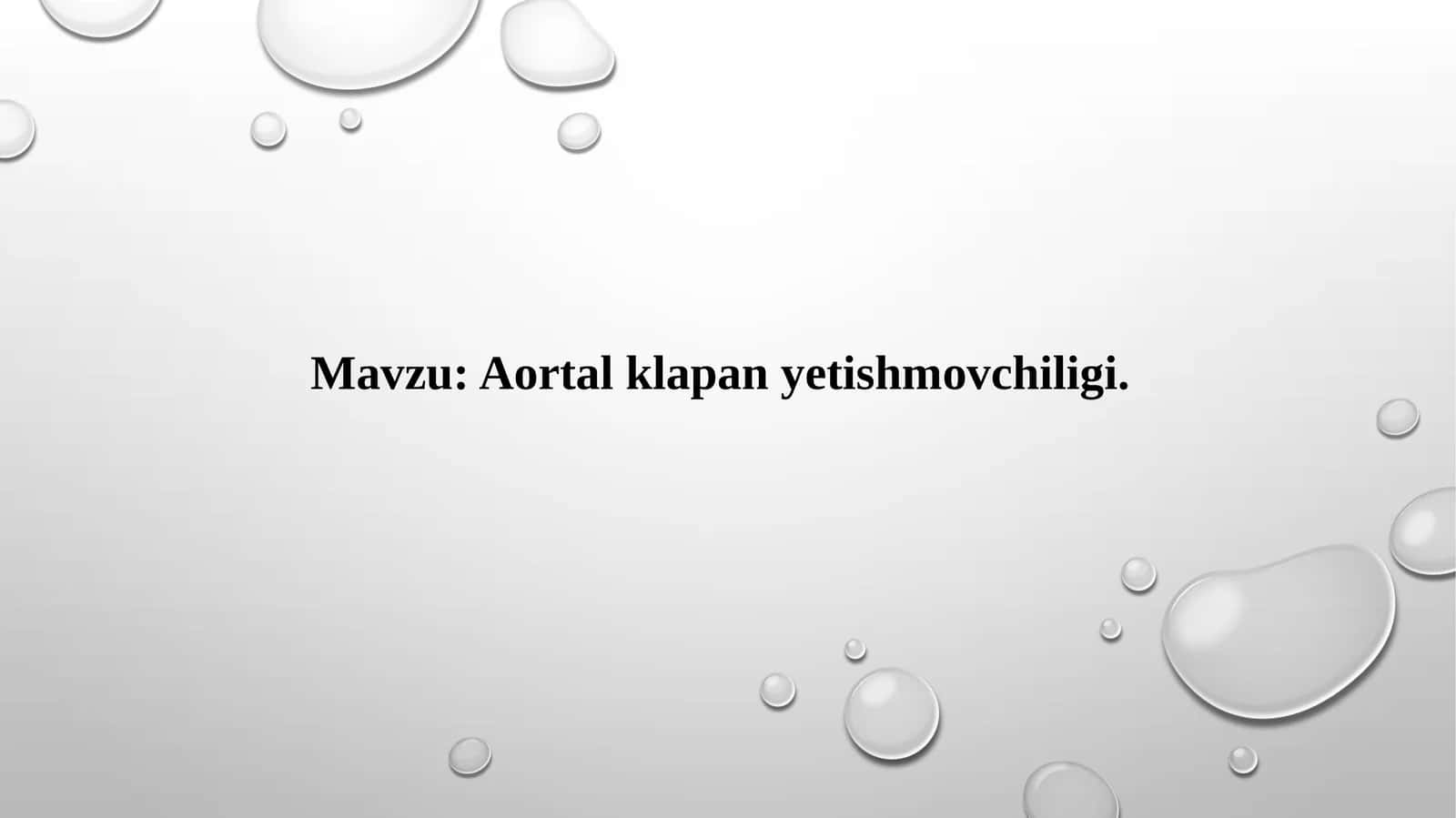 Aortalklapan yetishmovchiligi 1