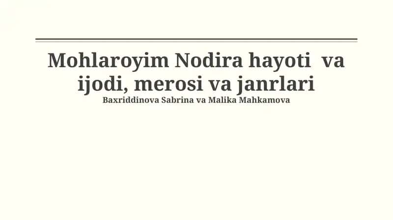 Nodira hayoti va ijodi, merosi va janrlari 1